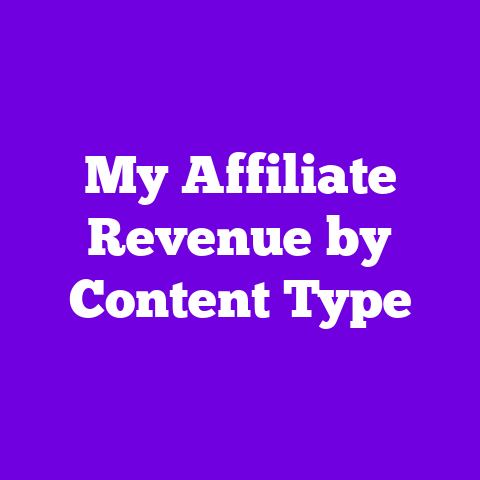 My Affiliate Revenue by Content Type