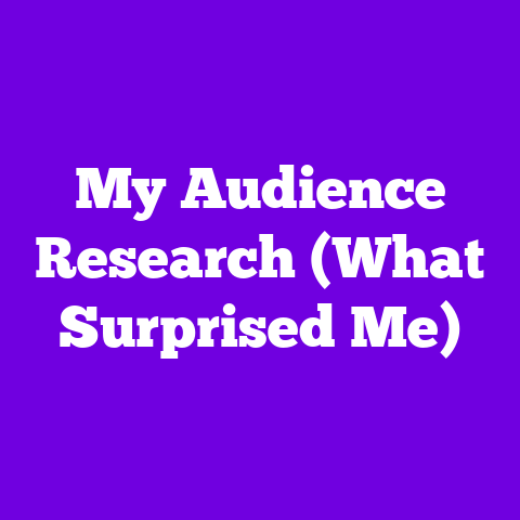 My Audience Research (What Surprised Me)