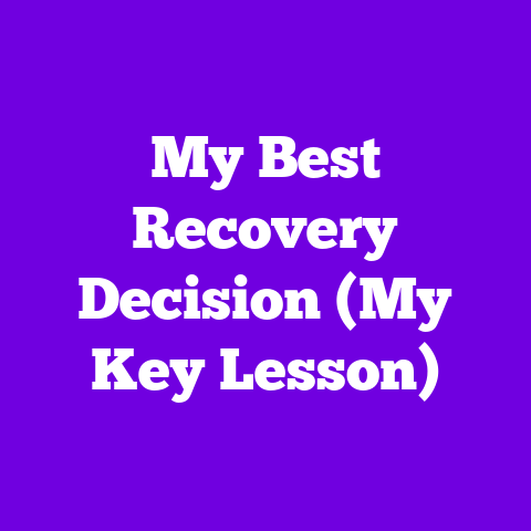 My Best Recovery Decision (My Key Lesson)