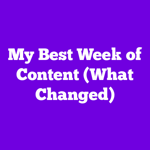 My Best Week of Content (What Changed)