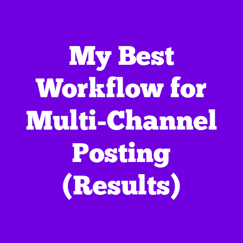 My Best Workflow for Multi-Channel Posting (Results)