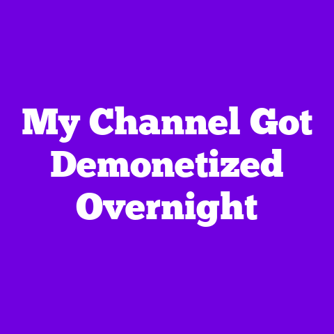 My Channel Got Demonetized Overnight
