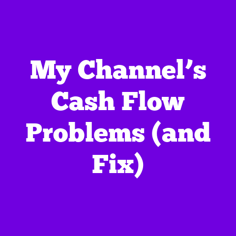 My Channel’s Cash Flow Problems (and Fix)