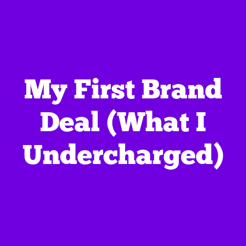 My First Brand Deal (What I Undercharged)