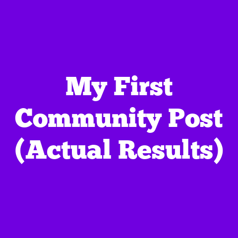 My First Community Post (Actual Results)