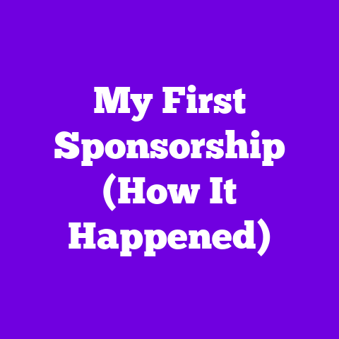 My First Sponsorship (How It Happened)
