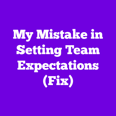 My Mistake in Setting Team Expectations (Fix)