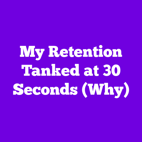 My Retention Tanked at 30 Seconds (Why)