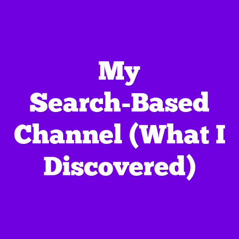 My Search-Based Channel (What I Discovered)