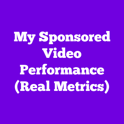 My Sponsored Video Performance (Real Metrics)