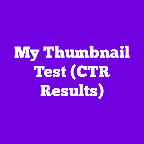My Thumbnail Test (CTR Results)