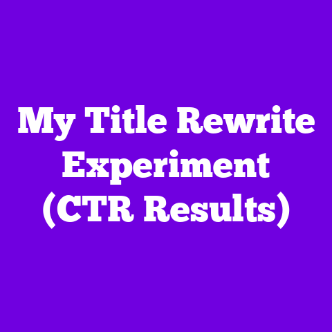My Title Rewrite Experiment (CTR Results)
