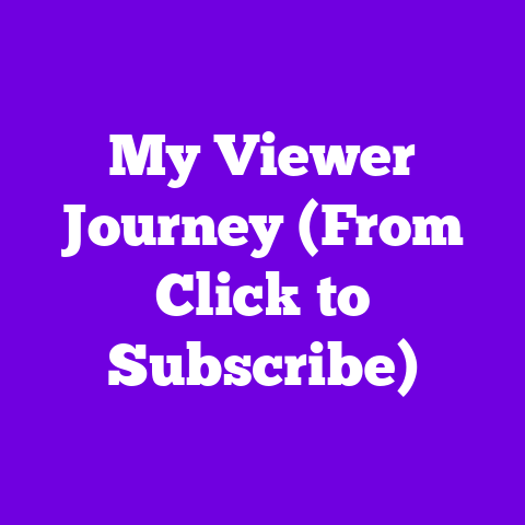 My Viewer Journey (From Click to Subscribe)