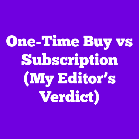 One-Time Buy vs Subscription (My Editor’s Verdict)