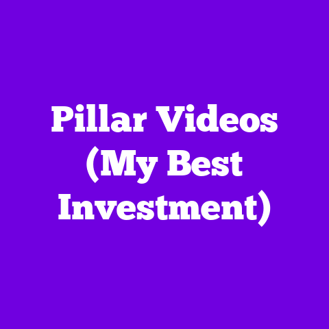 Pillar Videos (My Best Investment)