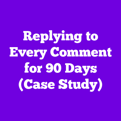Replying to Every Comment for 90 Days (Case Study)