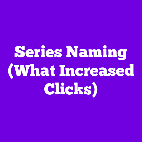 Series Naming (What Increased Clicks)