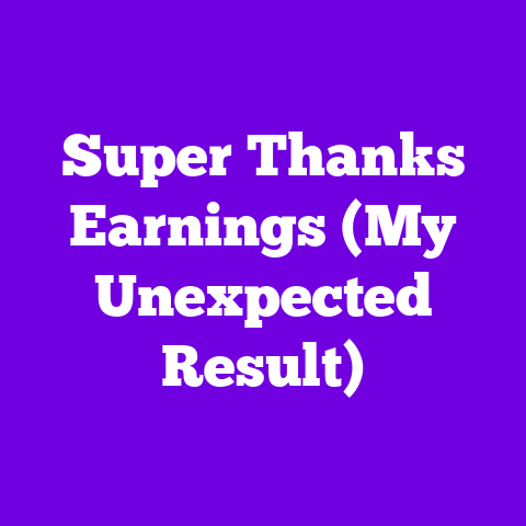 Super Thanks Earnings (My Unexpected Result)
