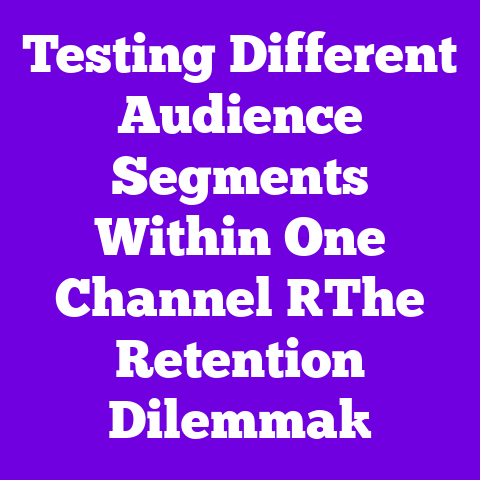 Testing Different Audience Segments Within One Channel [The Retention Dilemma]