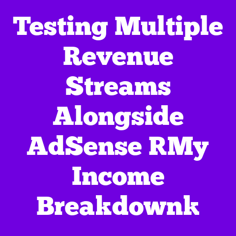 Testing Multiple Revenue Streams Alongside AdSense [My Income Breakdown]