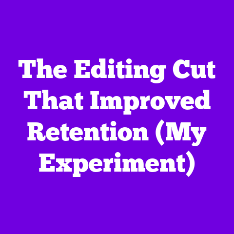 The Editing Cut That Improved Retention (My Experiment)