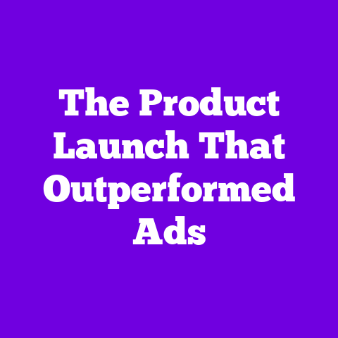 The Product Launch That Outperformed Ads
