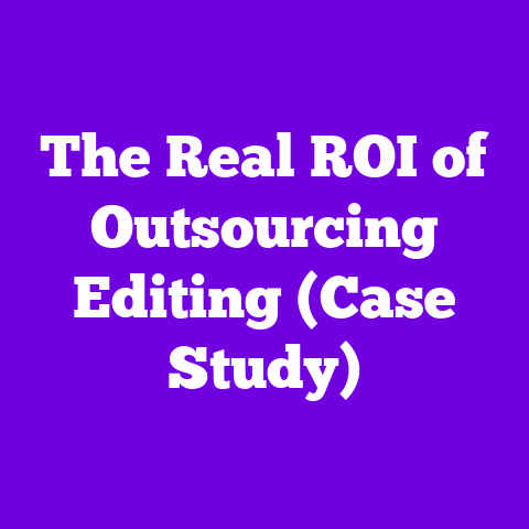 The Real ROI of Outsourcing Editing (Case Study)