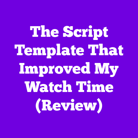 The Script Template That Improved My Watch Time (Review)