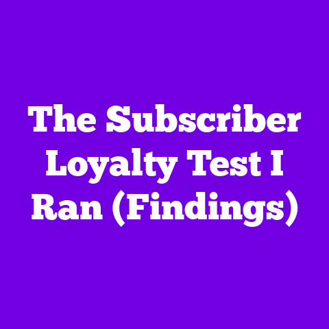 The Subscriber Loyalty Test I Ran (Findings)