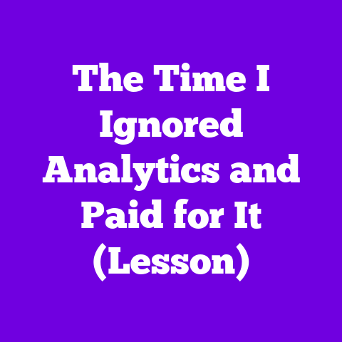 The Time I Ignored Analytics and Paid for It (Lesson)