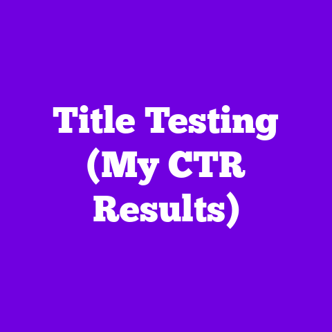 Title Testing (My CTR Results)