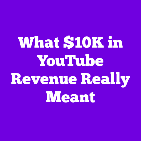 What $10K in YouTube Revenue Really Meant