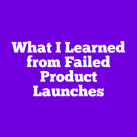 What I Learned from Failed Product Launches