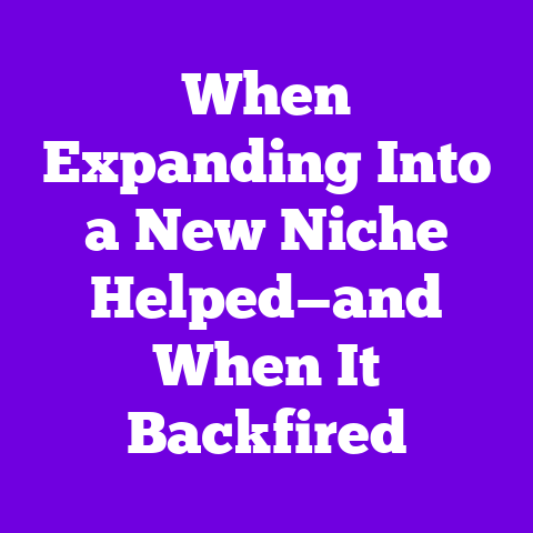 When Expanding Into a New Niche Helped—and When It Backfired