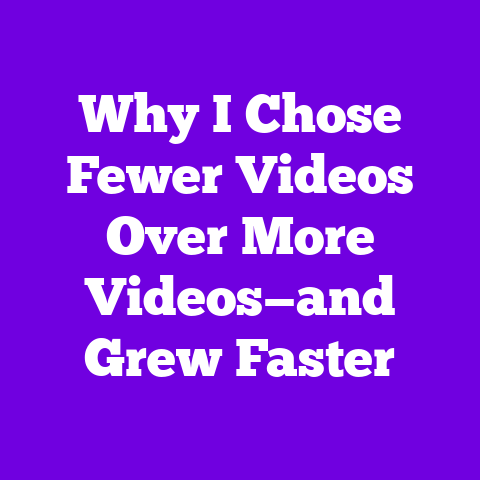 Why I Chose Fewer Videos Over More Videos—and Grew Faster