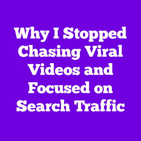 Why I Stopped Chasing Viral Videos and Focused on Search Traffic
