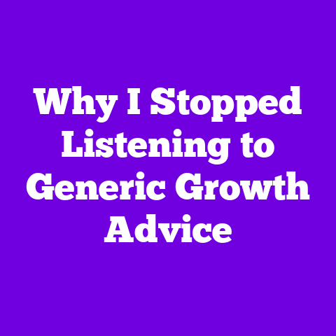 Why I Stopped Listening to Generic Growth Advice