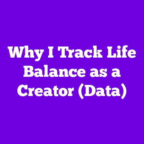 Why I Track Life Balance as a Creator (Data)