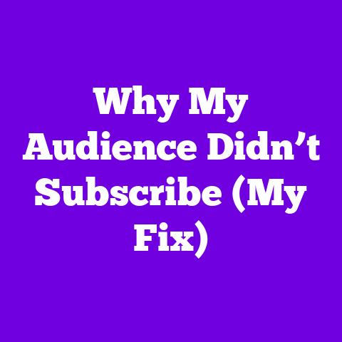 Why My Audience Didn’t Subscribe (My Fix)