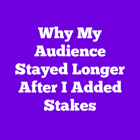 Why My Audience Stayed Longer After I Added Stakes