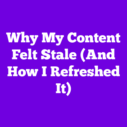 Why My Content Felt Stale (And How I Refreshed It)