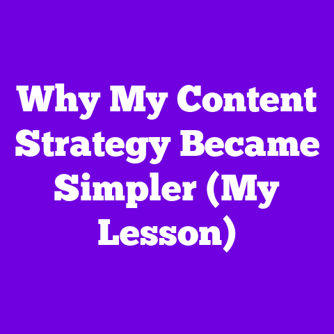 Why My Content Strategy Became Simpler (My Lesson)