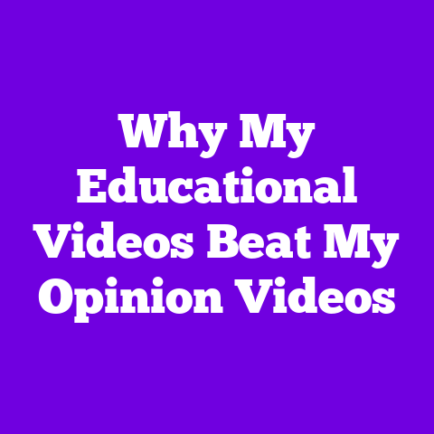 Why My Educational Videos Beat My Opinion Videos