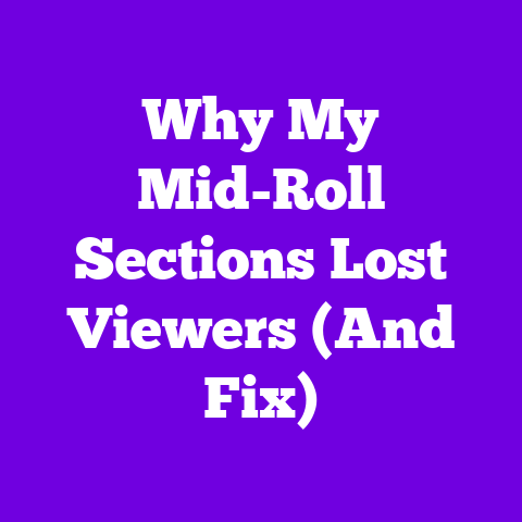 Why My Mid-Roll Sections Lost Viewers (And Fix)