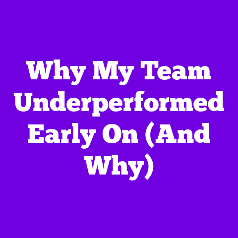 Why My Team Underperformed Early On (And Why)