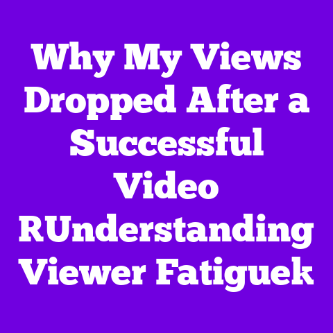 Why My Views Dropped After a Successful Video [Understanding Viewer Fatigue]