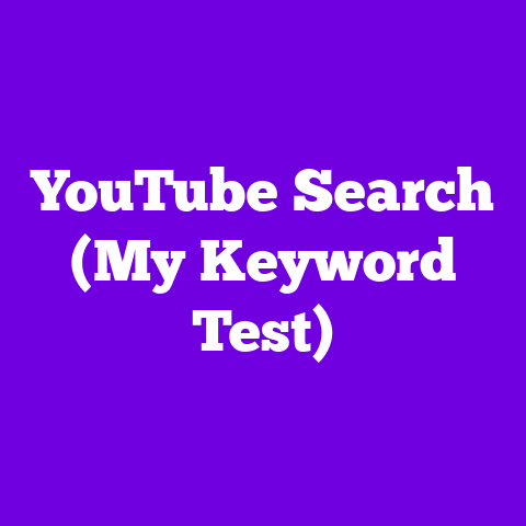 YouTube Search (My Keyword Test)