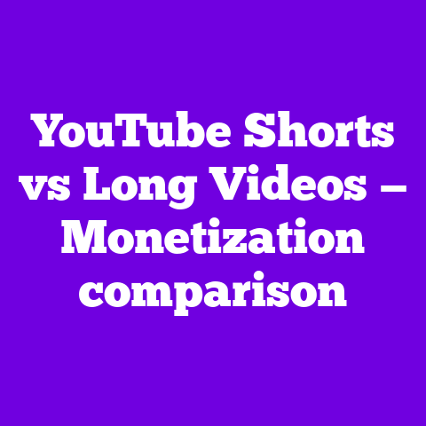 YouTube Shorts vs Long Videos — Monetization comparison